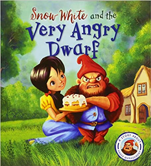 Smallman, Steve / Snow White and the Very Angry Dwarf (Children's Picture Book)