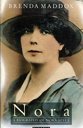 Brenda Maddox / Nora : A Biography of Nora Joyce