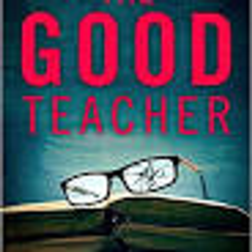 Rachel Sargeant / The Good Teacher