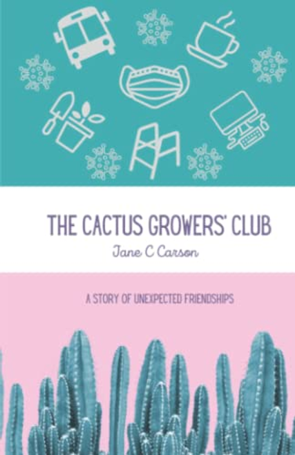 Jane C. Carson / The Cactus Growers’ Club