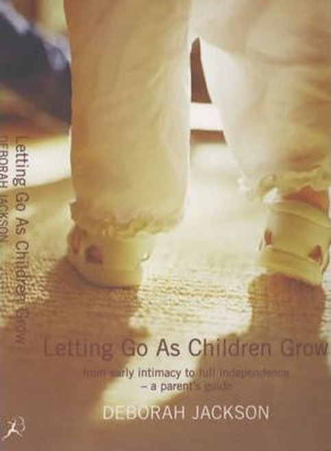 Deborah Jackson / Letting Go as Children Grow