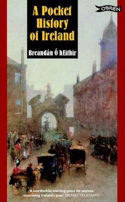 Breandán Ó h-Eithir / A Pocket History of Ireland
