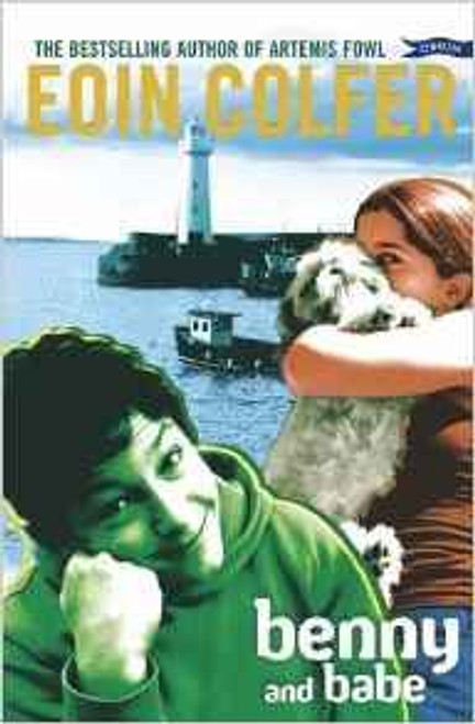 Eoin Colfer / Benny and Babe