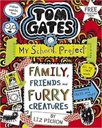 Liz Pichon /  Family, Friends and Furry Creatures (Large Paperback) ( Tom Gates Series - Book 12 )