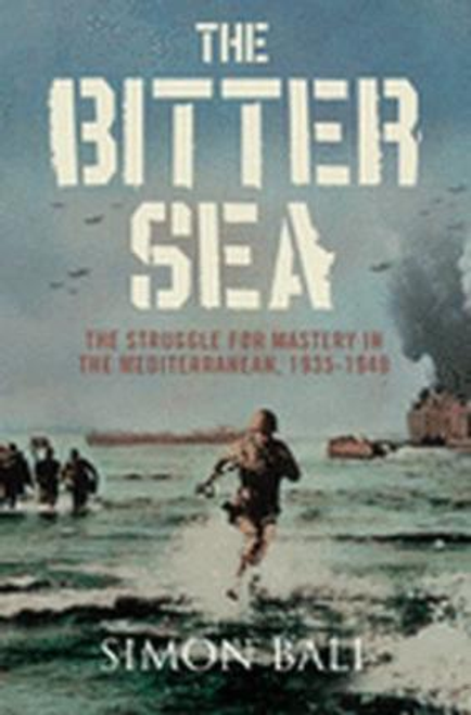 Ball, Simon / The Bitter Sea (Large Paperback)