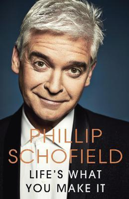 Schofield, Phillip / Life's What You Make It (Large Paperback)