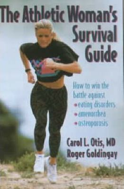 Otis, Carol / The Athletic Woman's Survival Guide (Large Paperback)
