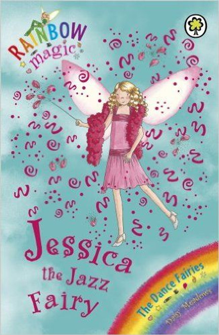 Daisy Meadows / Rainbow Magic: Jessica The Jazz Fairy