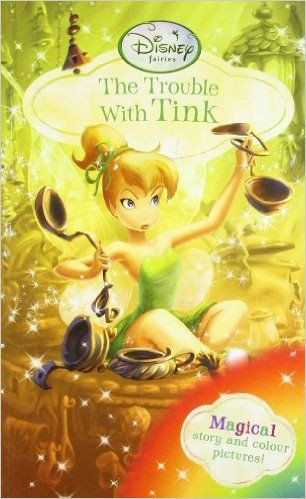 Disney Fairies, The Trouble with Tink