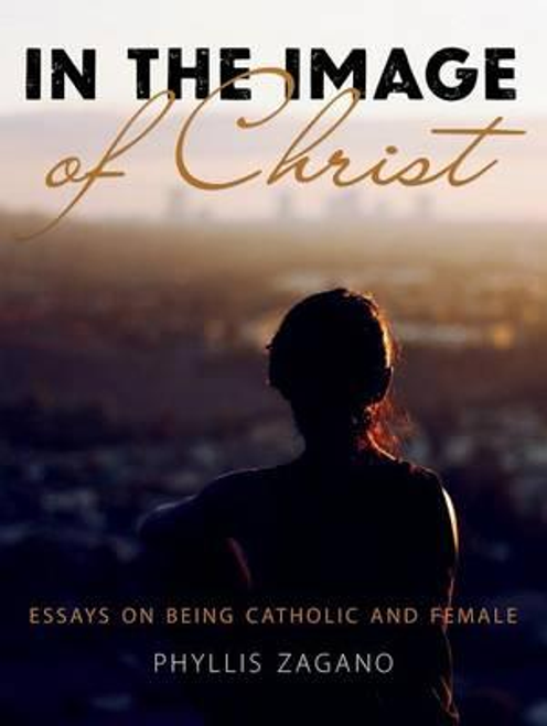 Phyllis Zagano / In the Image of Christ (Large Paperback)