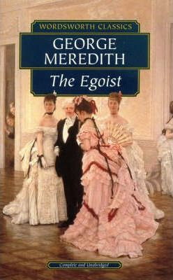 George Meredith / The Egoist