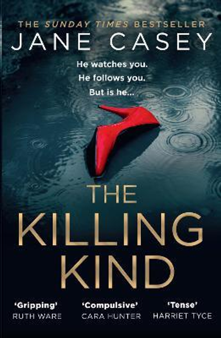 Jane Casey / The Killing Kind