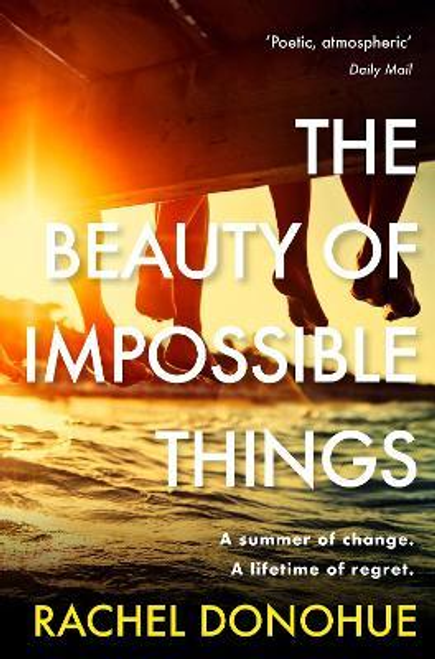 Rachel Donohue / The Beauty of Impossible Things