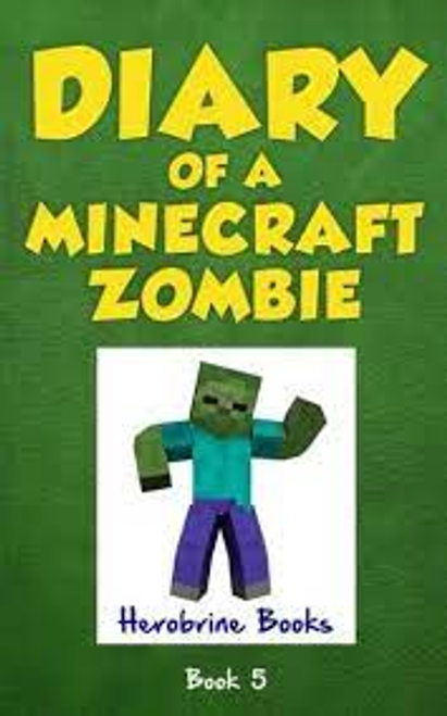 Zombie, Zack / Diary of a Minecraft Zombie Book 5 : School Daze
