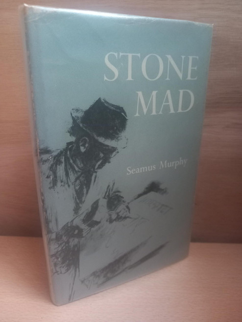 Seamus Murphy  - Stone Mad - Vintage HB - Stonemason - Cork - Illustrated 1st Edition 1966