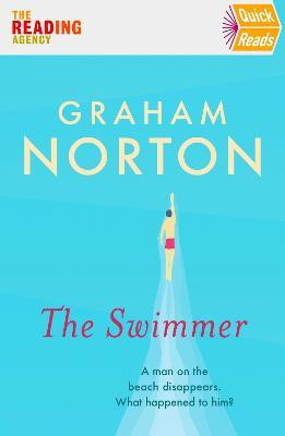 Graham Norton / The Swimmer : Quick Reads 2022