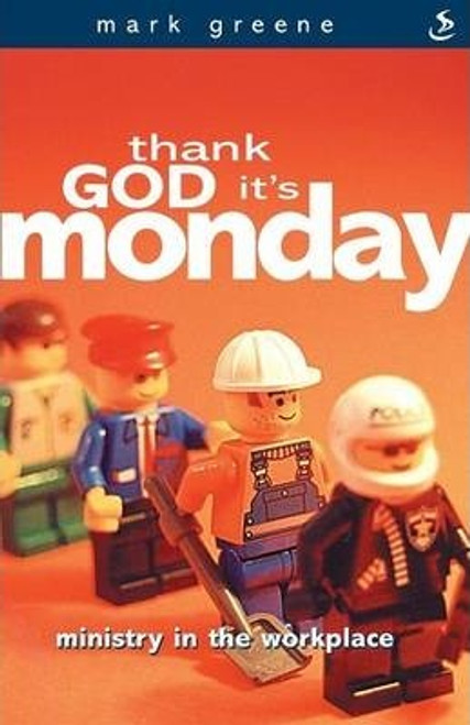 Greene, Mark / Thank God it's Monday