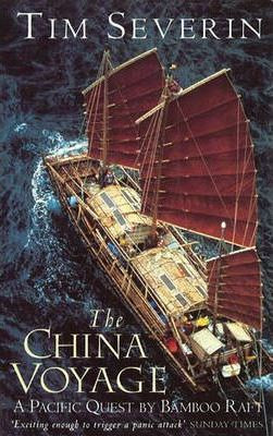 Tim Severin / China Voyage