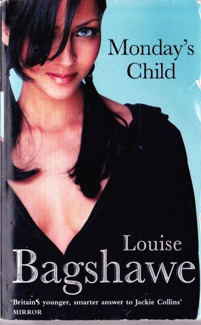 Louise Bagshawe / Monday's Child