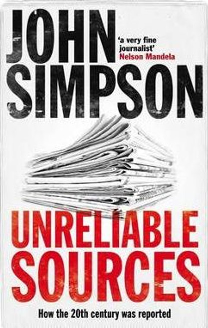 Simpson, John / Unreliable Sources (Large Paperback)