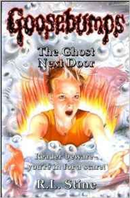 R.L. Stine / Goosebumps: The Ghost Next Door