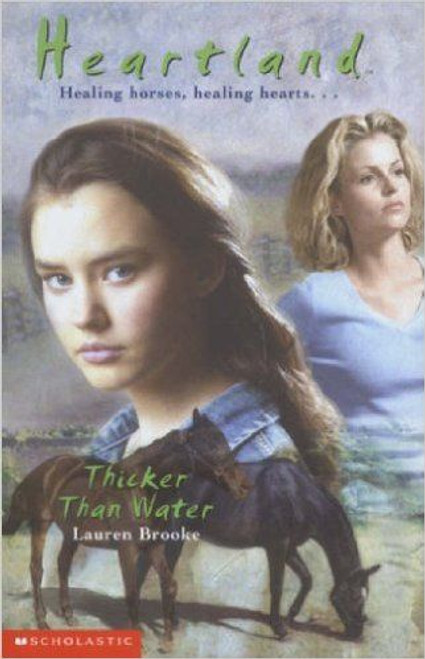 Lauren Brooke / Heartland: Thicker Than Water