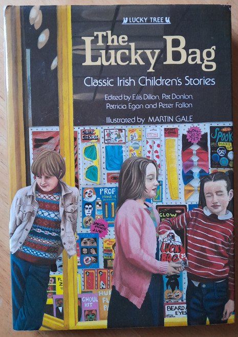 Dillon, Eilís & Donlon, Pat ( Editors) - The Lucky Bag : Classic Irish Children's Stories - HB 1984