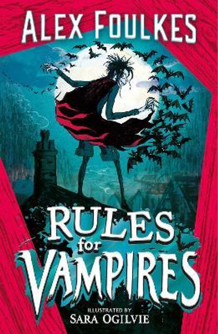 Alex Foulkes / Rules for Vampires