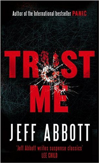 Jeff Abbott / Trust Me