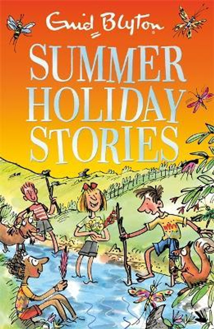 Enid Blyton / Summer Holiday Stories Enid Blyton / Summer Holiday Stories