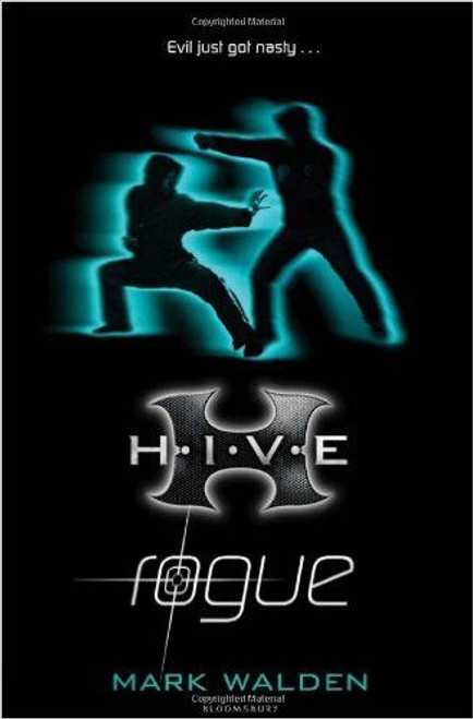 Mark Walden / H.I.V.E. Rogue