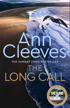 Ann Cleeves / The Long Call (Hardback) ( Two Rivers Series - Book 1 )