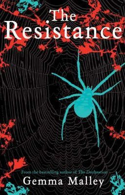 Gemma Malley / The Resistance (Hardback)