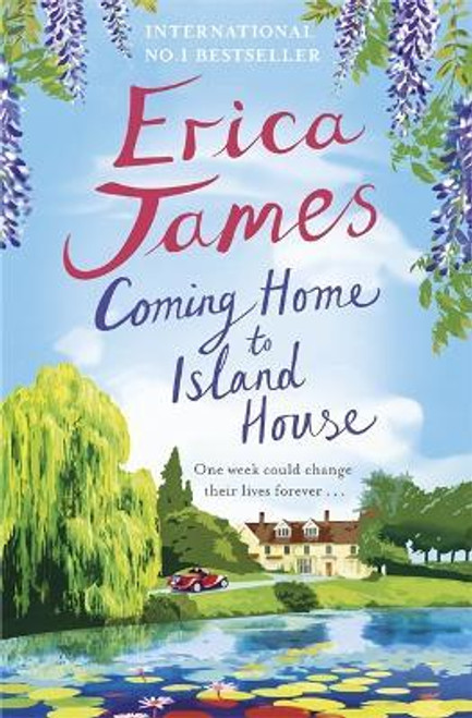 Erica James / Coming Home to Island House (Hardback)