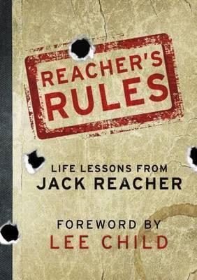 Jack Reacher / Reachers Rules : Life Lessons From Jack Reacher (Hardback)