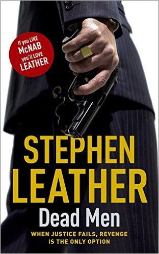 Stephen Leather / Dead Men
