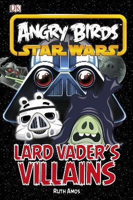 Angry Birds Star Wars Vader's Villains (Hardback)