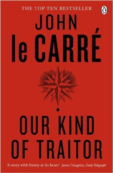 John le Carre / Our Kind of Traitor