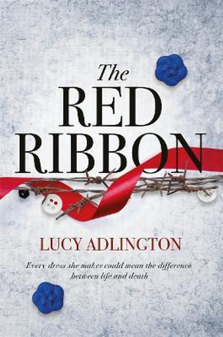 Lucy Adlington / The Red Ribbon (Hardback)