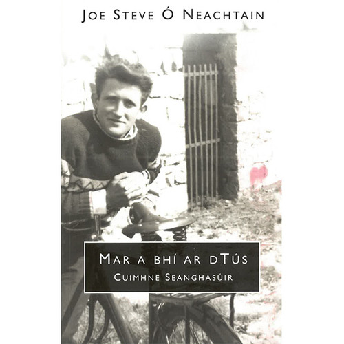 Ó Neachtain, Joe Steve - Mar A Bhí ar dTús - Sínithe - PB - As Gaeilge
