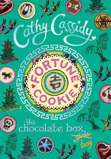 Cathy Cassidy / Chocolate Box Girls: Fortune Cookie (Hardback)