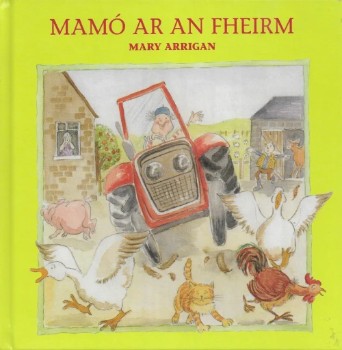 Mary Arrigan - Mamó ar an Fheirm - HB As Gaeilge