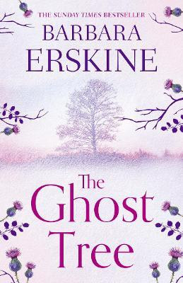 Barbara Erskine / The Ghost Tree (Hardback)