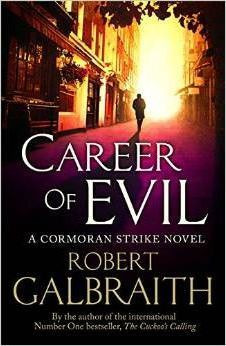 Robert Galbraith / Career of Evil (Hardback) ( Cormoran Strike Series - Book 3 )