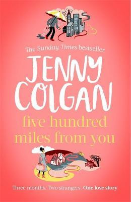Jenny Colgan / Five Hundred Miles From You (Large Paperback)