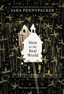 Sara Pennypacker / Here in the Real World (Large Paperback)