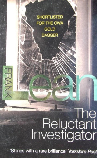 Frank Lean / The Reluctant Investigator