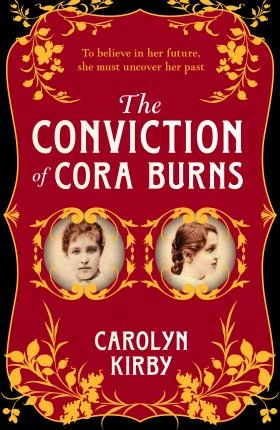 Carolyn Kirby / The Conviction of Cora Burns (Large Paperback)