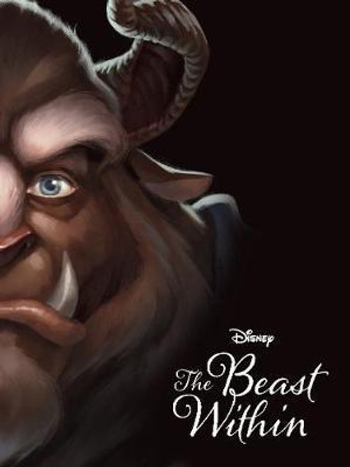 Disney Villains The Beast Within : A Tale of Beauty's Prince (Large Paperback)