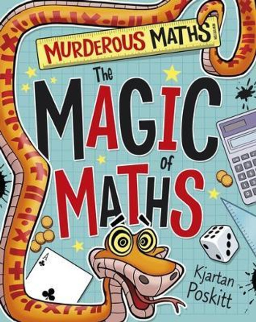 Kjartan Poskitt / The Magic of Maths (Large Paperback) Kjartan Poskitt / The Magic of Maths (Large Paperback)